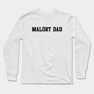 Malort Dad Long Sleeve T-Shirt